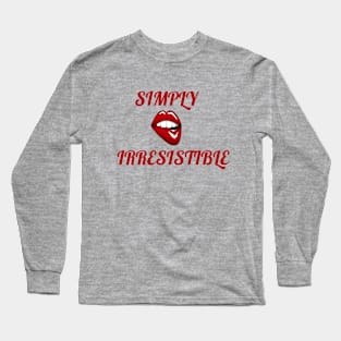 Simply Irresistible Long Sleeve T-Shirt